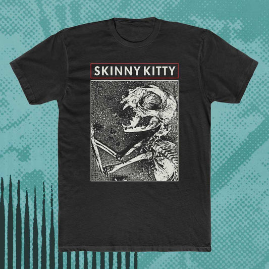 Skinny Kitty "Fur Too Frail" - Unisex Tee