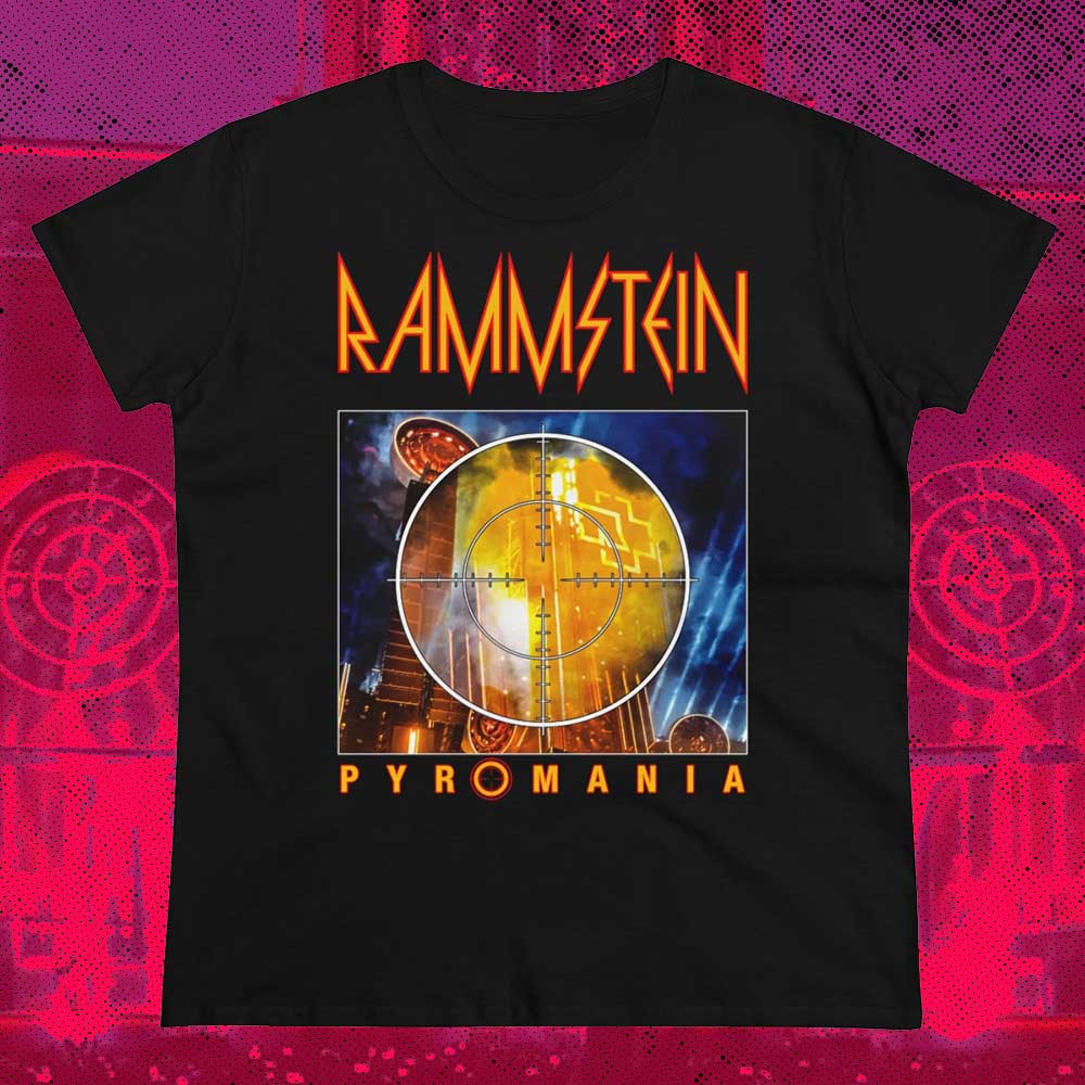 R A M M S T E I N : Pyromania Tee - Womens
